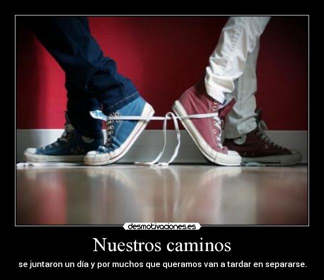 Nuestros caminos -