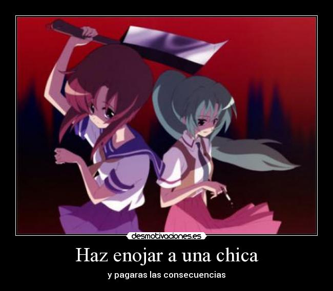 Haz enojar a una chica -