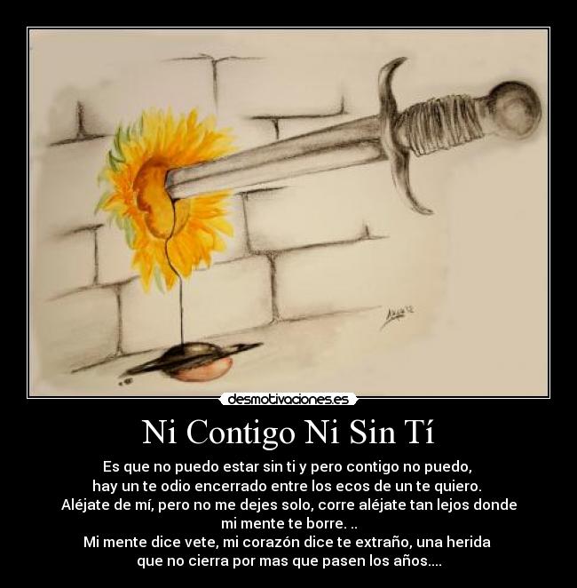 Ni Contigo Ni Sin Tí - 