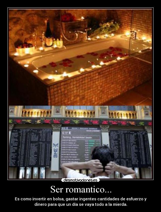 carteles romantico gastar dinero ruptura romanticismo desmotivaciones