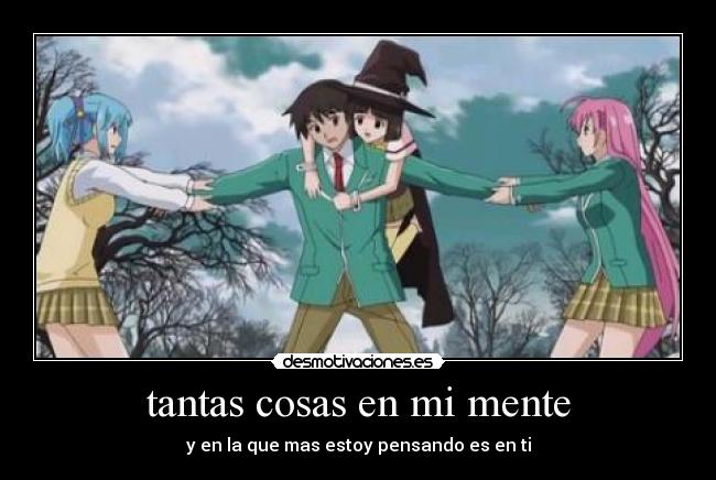 tantas cosas en mi mente - 