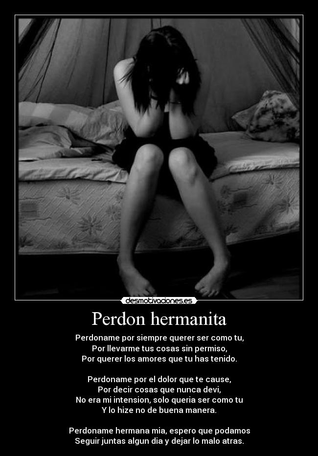 Perdon hermanita -