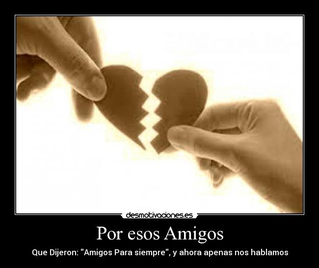 Por esos Amigos -