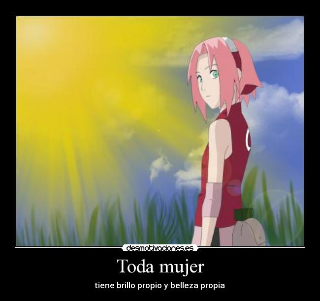 Toda mujer - tiene brillo propio y belleza propia