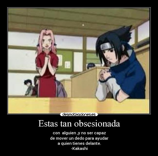 Estas tan obsesionada -