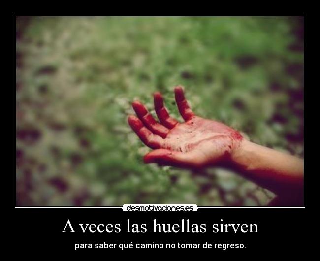 A veces las huellas sirven -