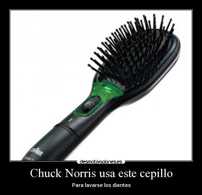 Chuck Norris usa este cepillo - 