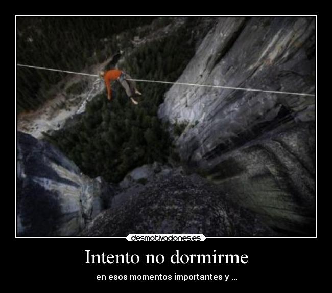 Intento no dormirme - 