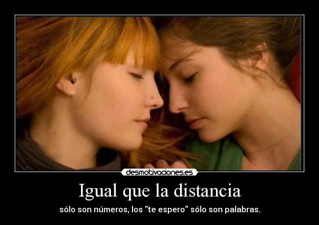 Igual que la distancia - 