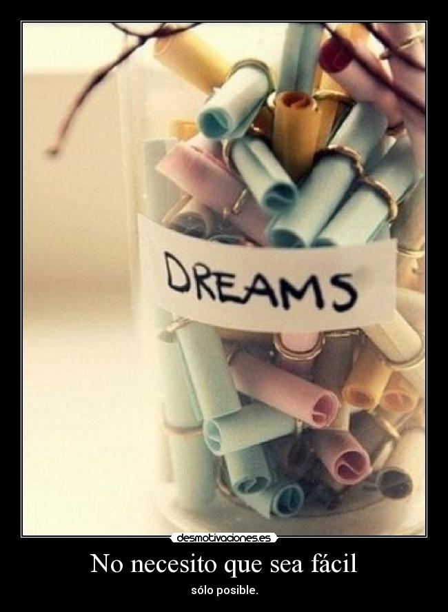 No necesito que sea fácil - 