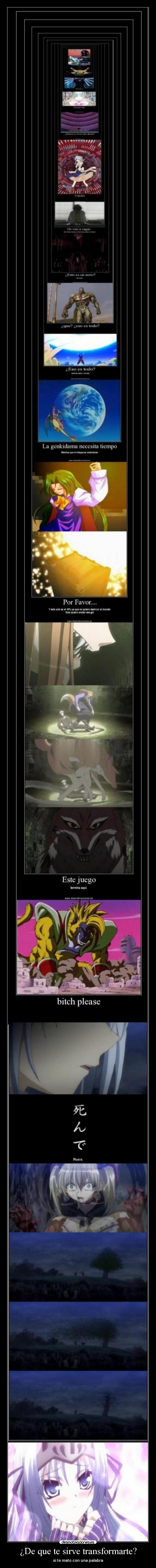 ¿De que te sirve transformarte? - 