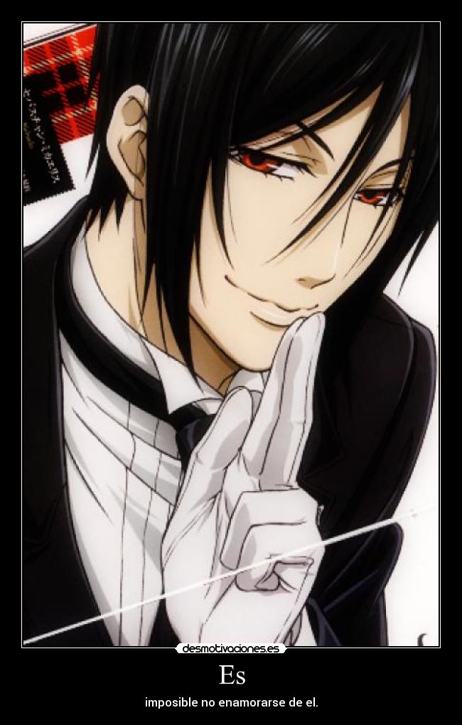 Es - imposible no enamorarse de el.