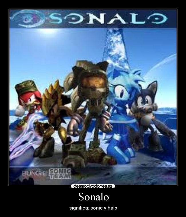 Sonalo - significa: sonic y halo