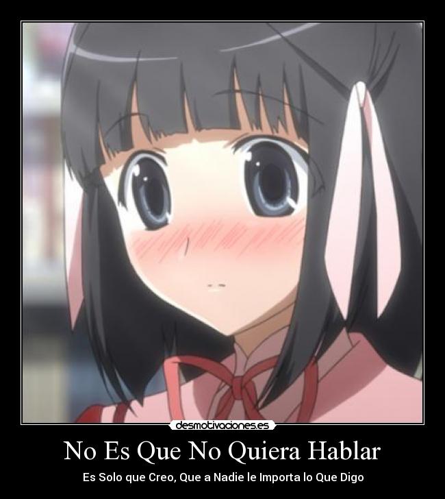 No Es Que No Quiera Hablar - 