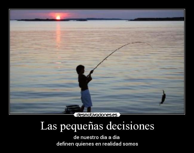 Las pequeñas decisiones - 