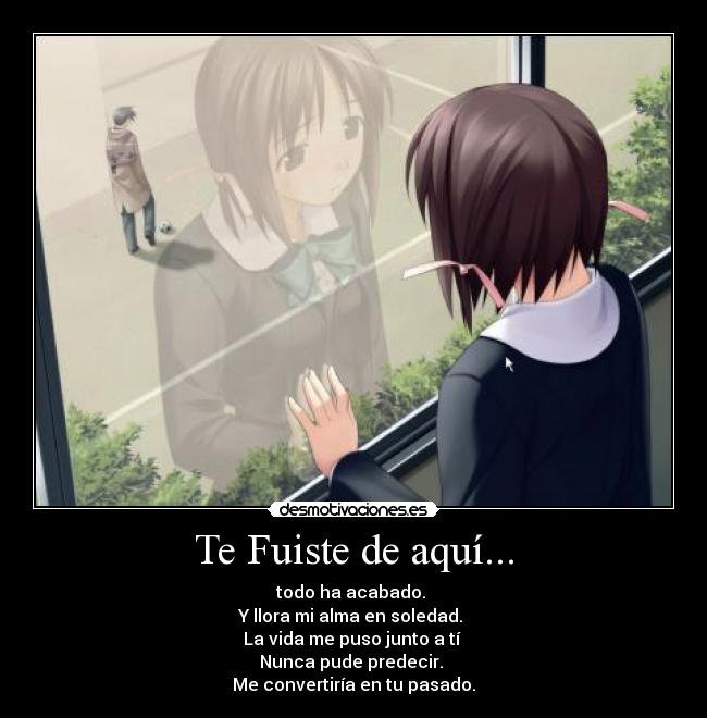 carteles fuiste aqui desmotivaciones