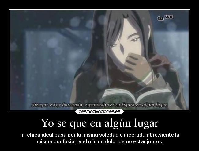 Yo se que en algún lugar -