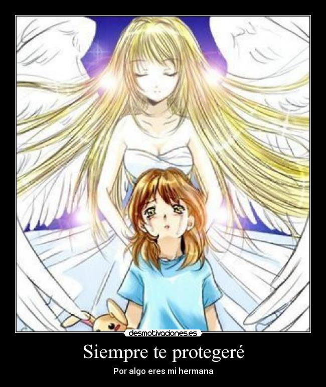 Siempre te protegeré - Por algo eres mi hermana