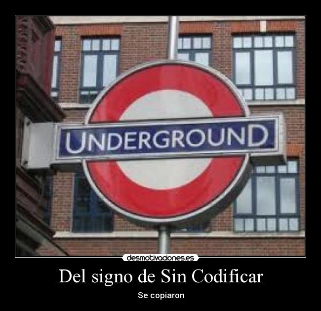 Del signo de Sin Codificar -