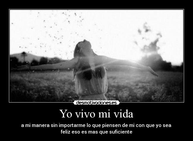 Yo vivo mi vida - 