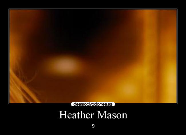 carteles heather mason desmotivaciones