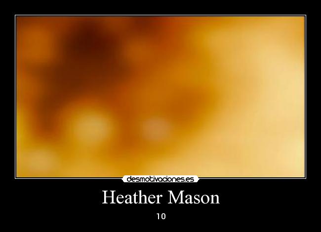 carteles heather mason desmotivaciones