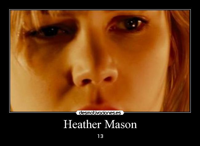 carteles heather mason desmotivaciones