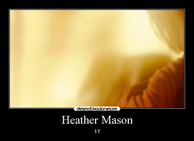 carteles heather mason desmotivaciones