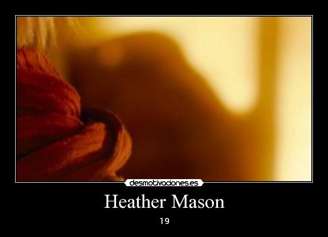 carteles heather mason desmotivaciones