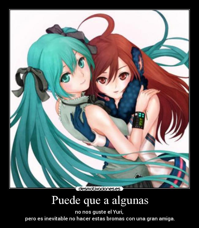 Puede que a algunas -