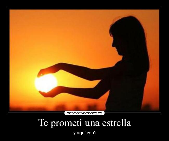 carteles prometi una estrella aqui esta desmotivaciones