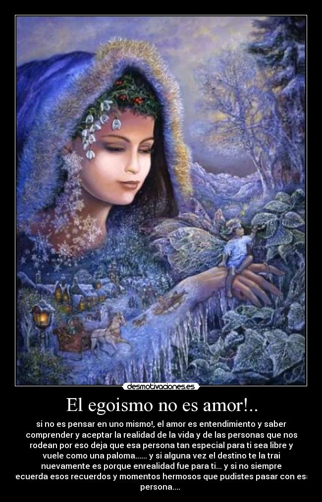 El egoismo no es amor!.. -