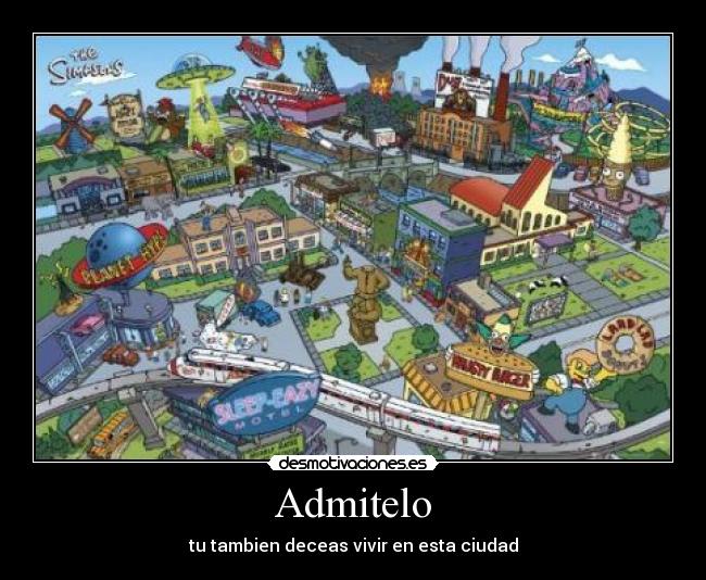 Admitelo - tu tambien deceas vivir en esta ciudad