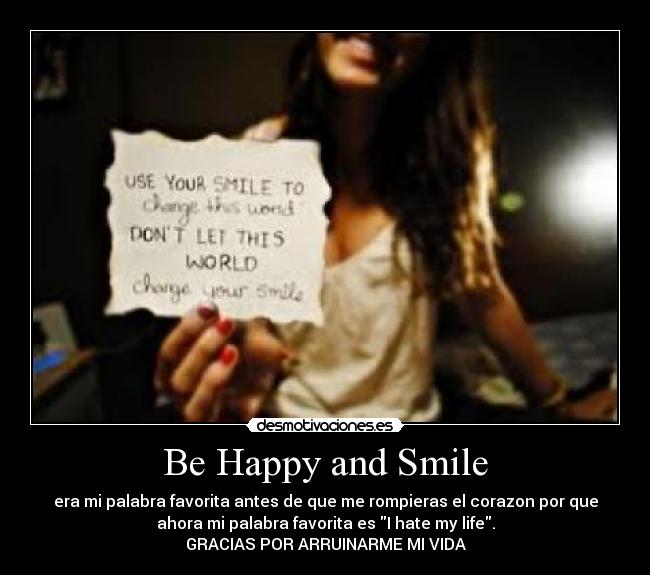 Be Happy and Smile -