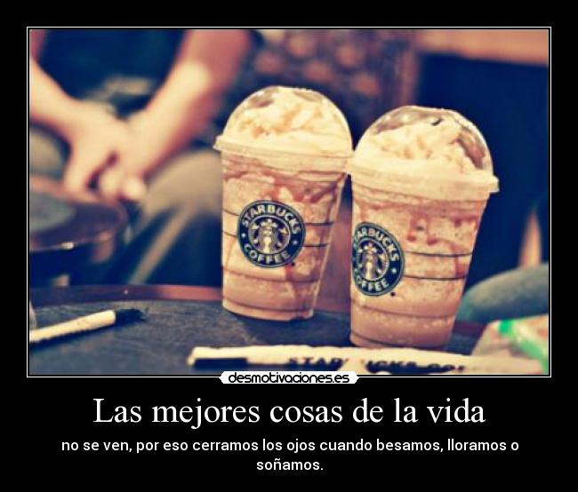 Las mejores cosas de la vida -