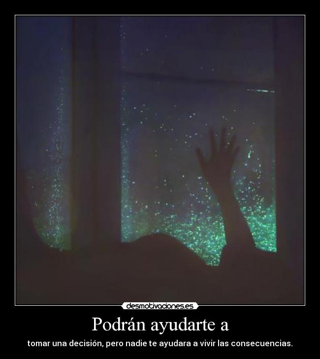 Podrán ayudarte a - 