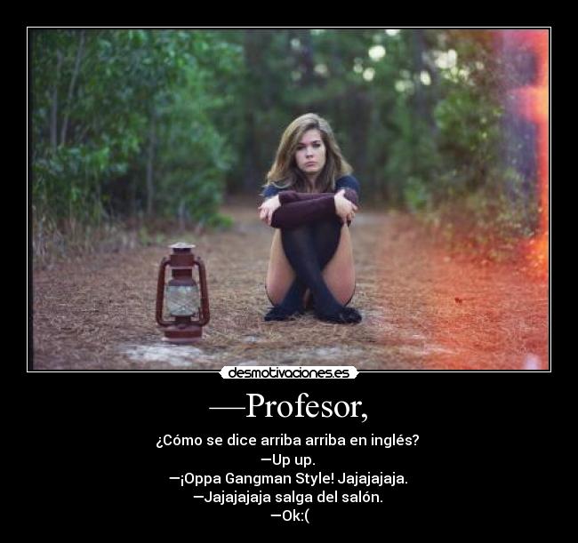 —Profesor, -