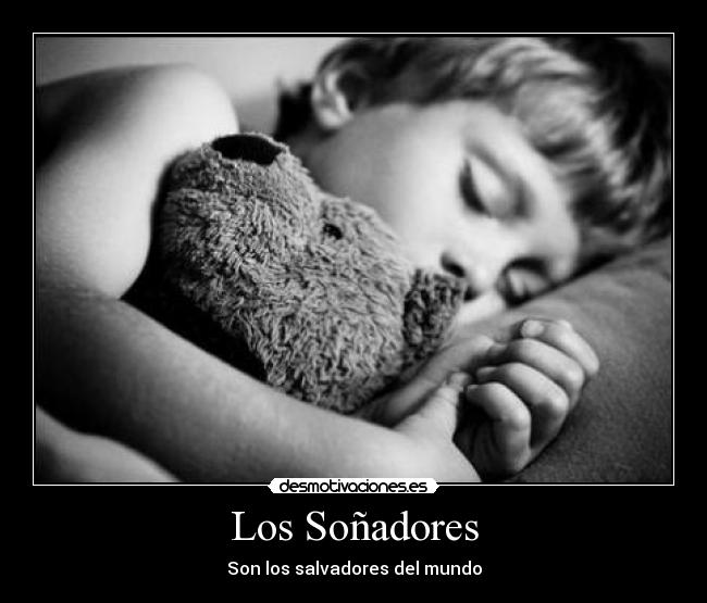 Los Soñadores -