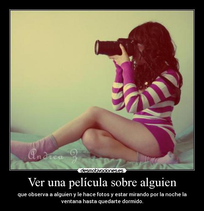 Ver una película sobre alguien - 