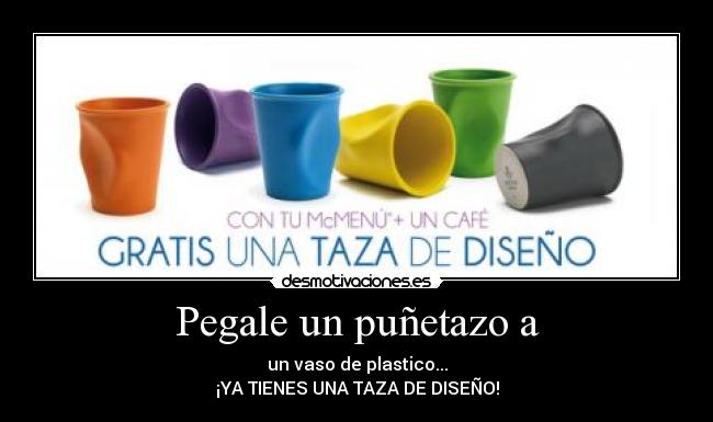 Pegale un puñetazo a - 