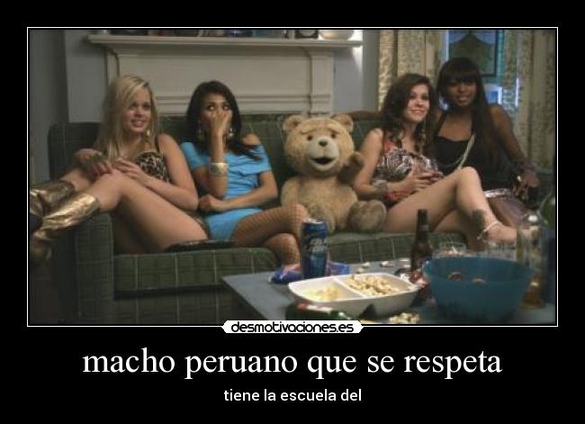 macho peruano que se respeta - 