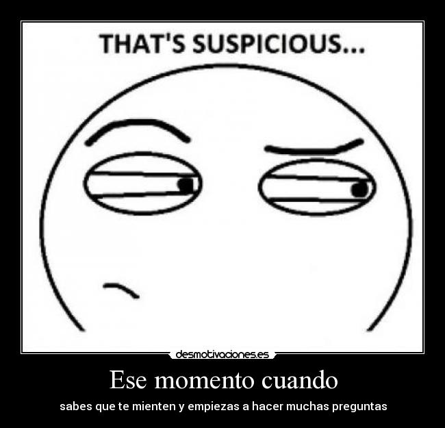 Ese momento cuando -