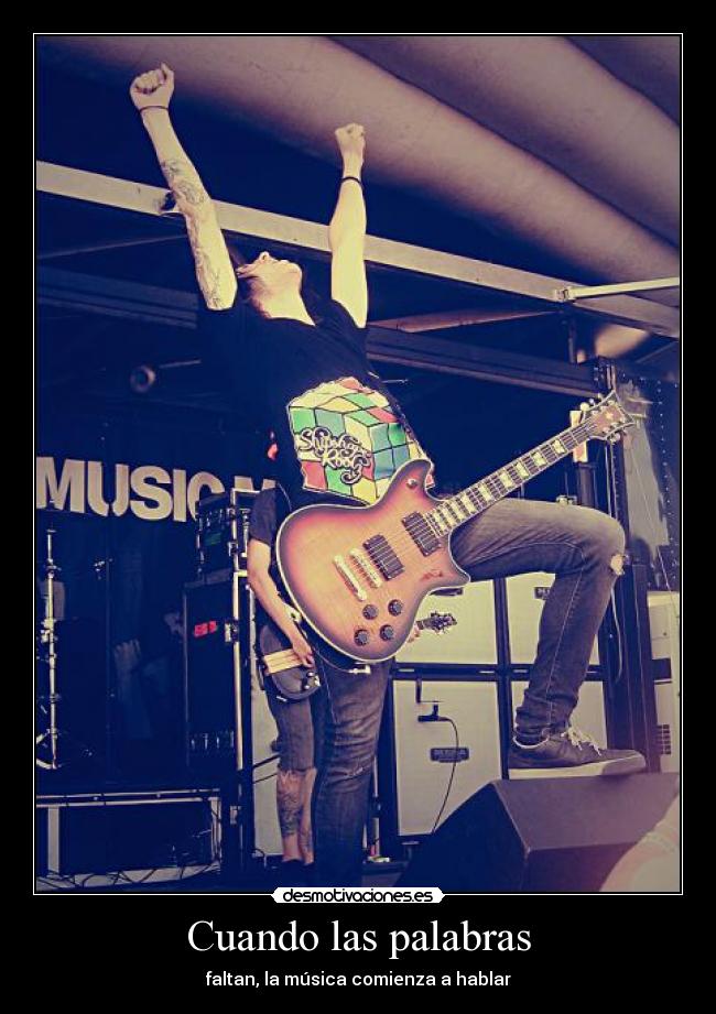 Cuando las palabras - faltan, la música comienza a hablar