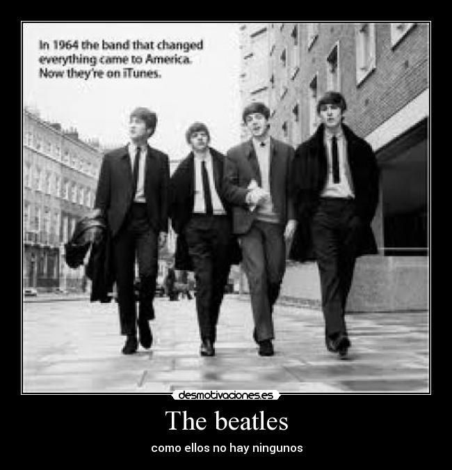 The beatles - como ellos no hay ningunos