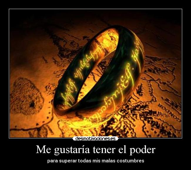 Me gustaría tener el poder -