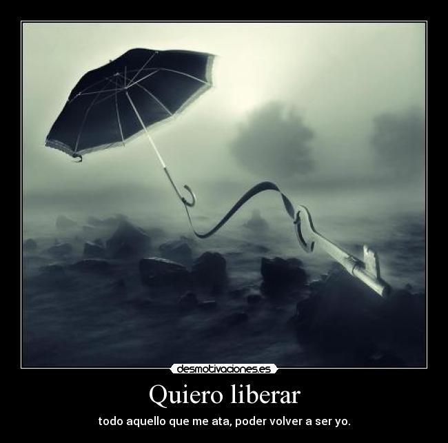 Quiero liberar - 
