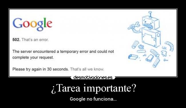 ¿Tarea importante? - Google no funciona...