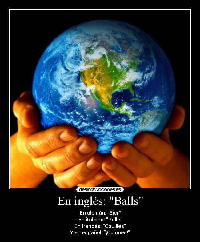 En inglés: Balls - 