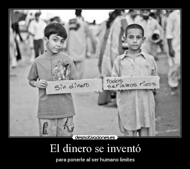 El dinero se inventó -