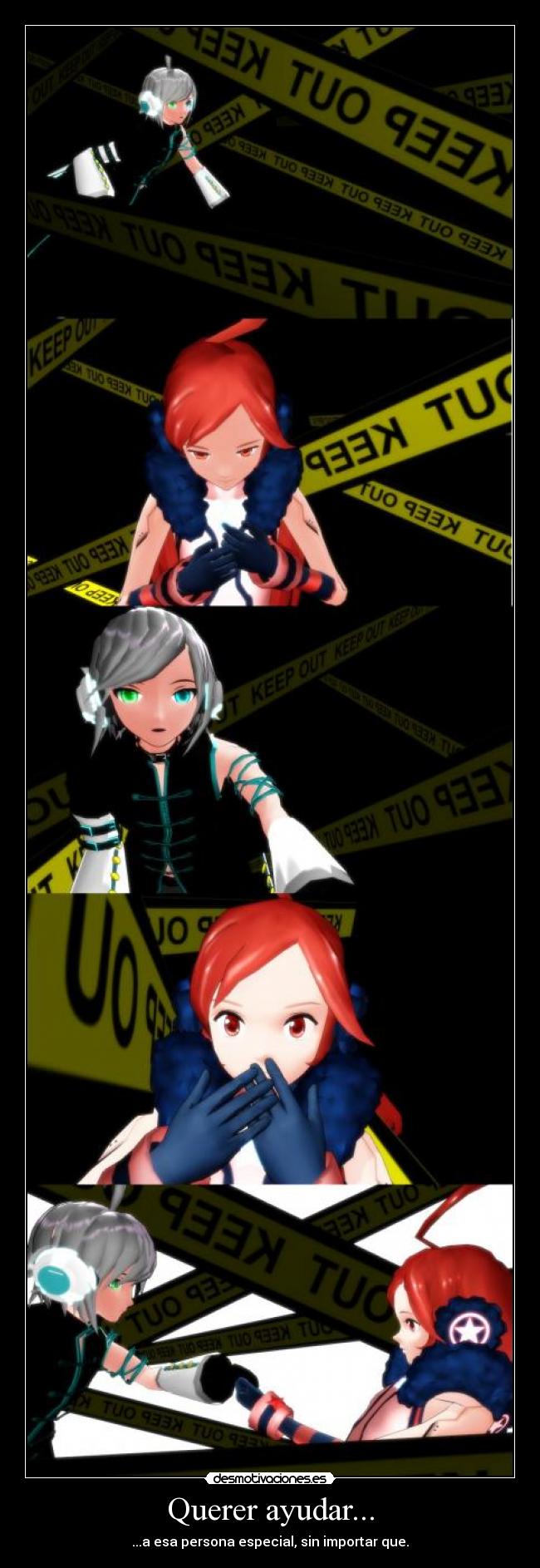 Querer ayudar... - ...a esa persona especial, sin importar que.